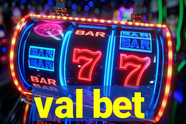 val bet